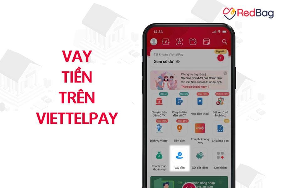 Cách vay tiền trên ViettelPay được đánh giá là giải pháp vay vốn tốt nhất hiện nay