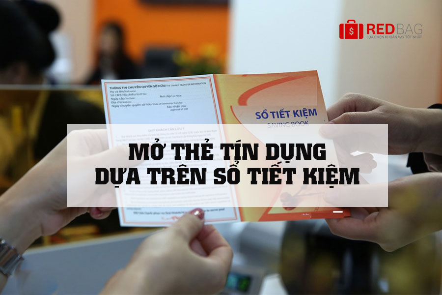 lam-the-tin-dung-dua-tren-so-tiet-kiem-redbag-001