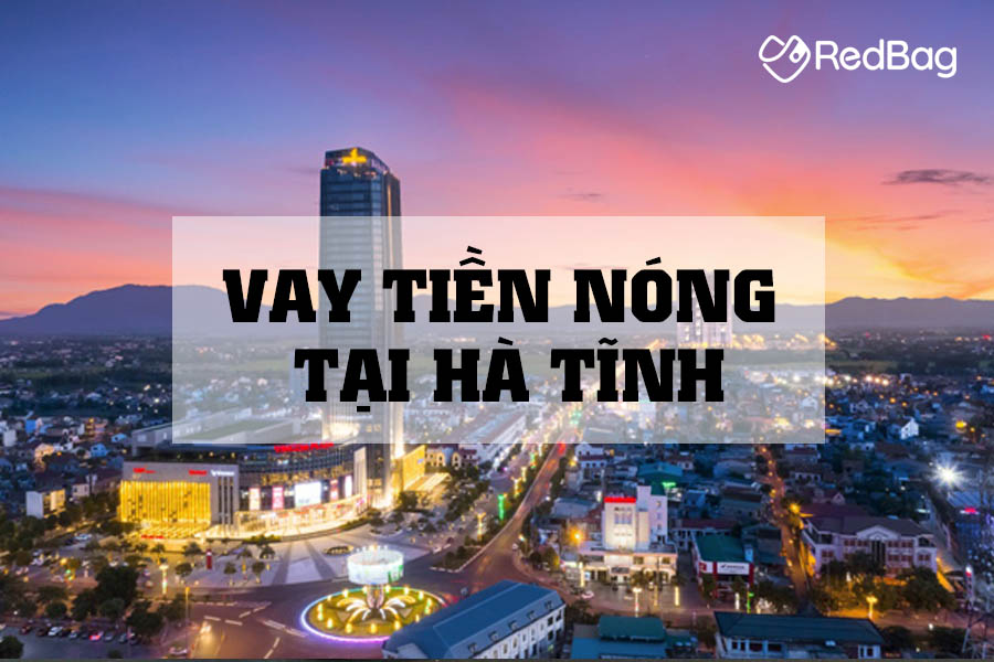 Có thể tin tưởng vay tiền qua CMND tại Hà Tĩnh ở đâu