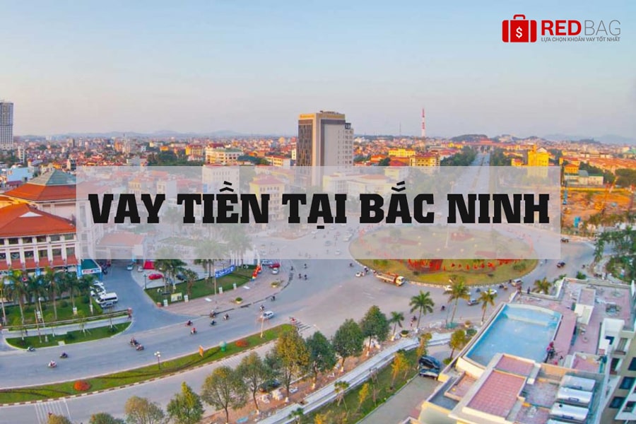 vay-tien-tai-bac-ninh-redbag-001