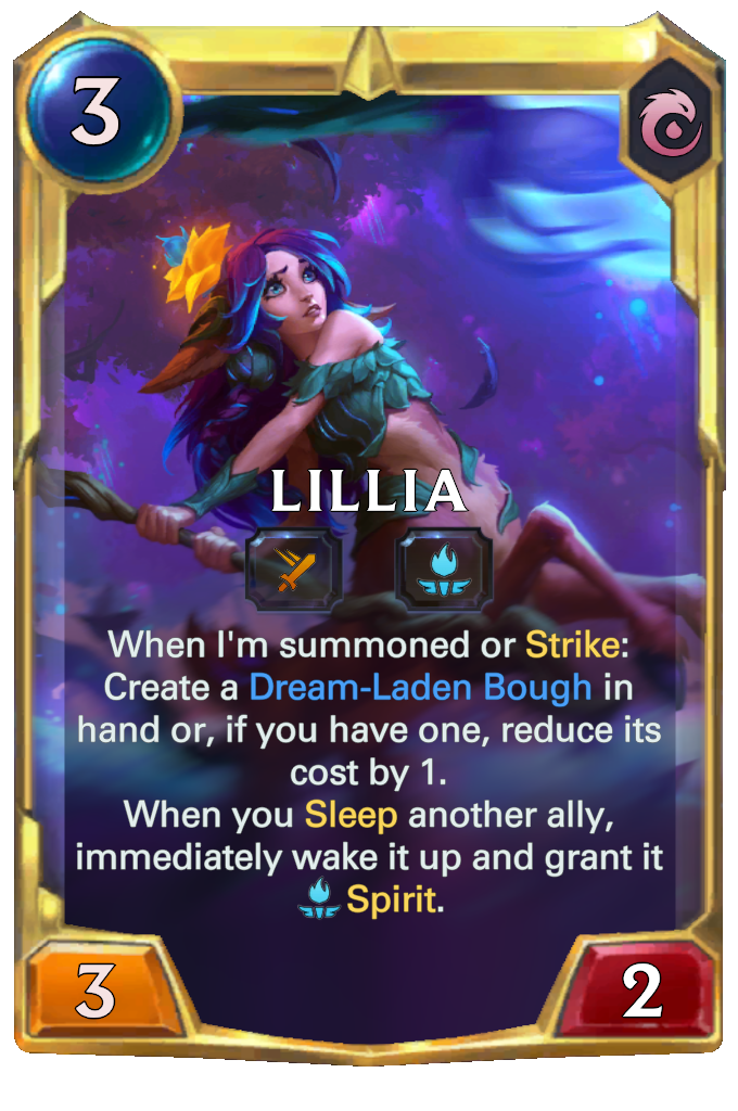 <a href="https://runegrove.com/database/legends-of-runeterra/cards/09IO052T1" class="rg-link" target="_top">Lillia, levelled</a>. The corruption in the dewdrops, threatening to strand dreamers in their own nightmares.