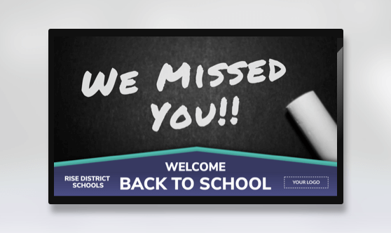 Welcome Back To School - We Miss You