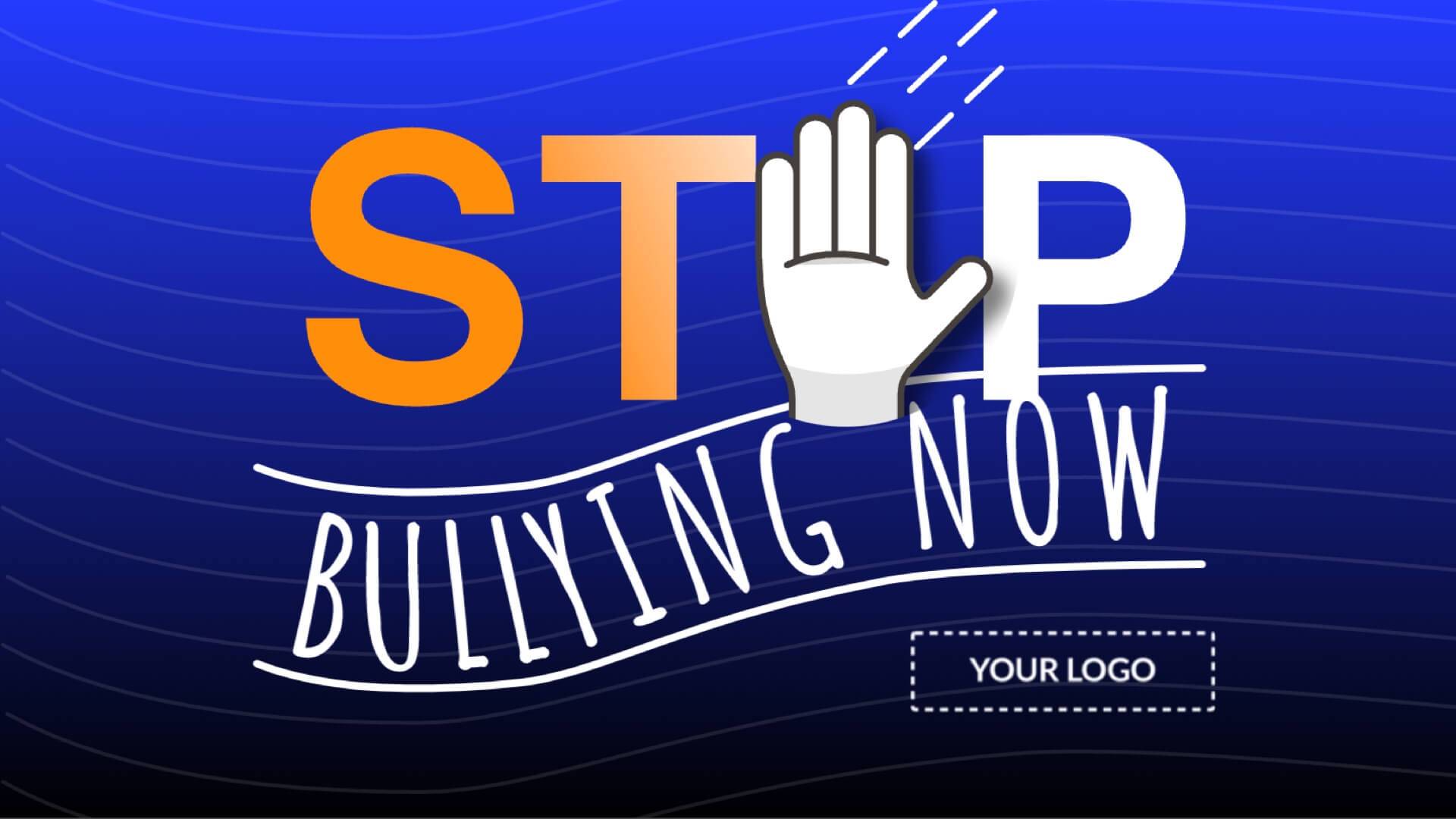 Stop Bullying - Digital Signage Template