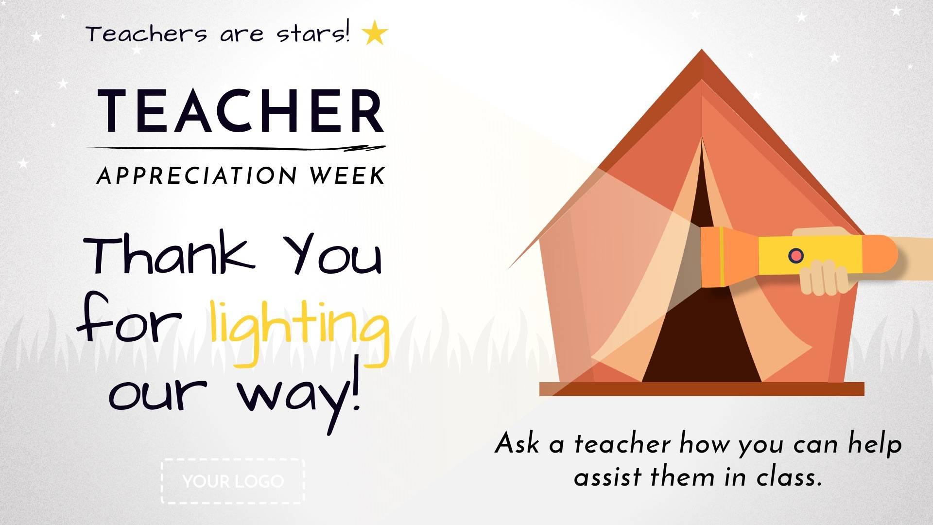 Teacher Appreciation Week Light Our Way Digital Signage Template