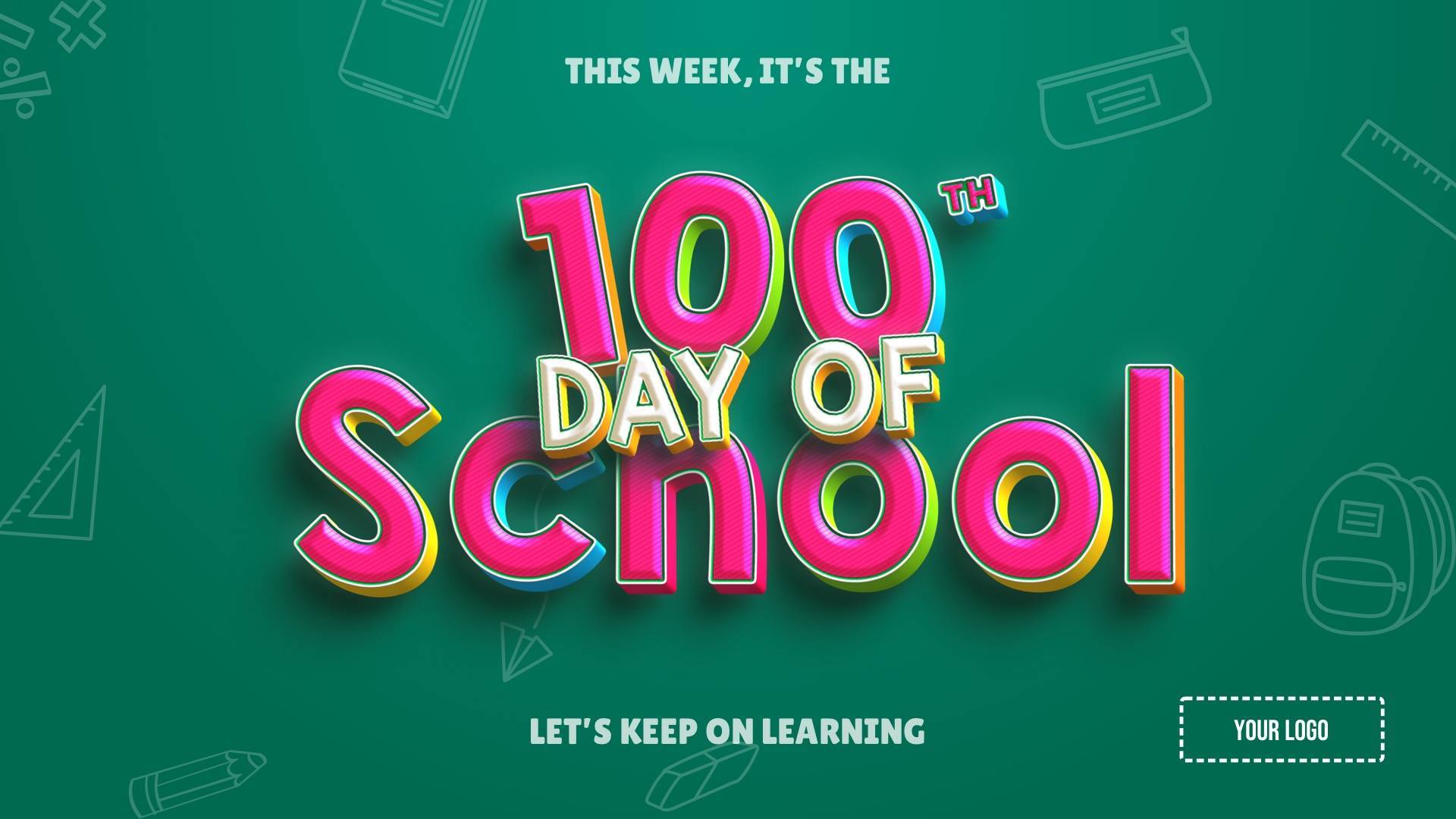100th Day of School Digital Signage Template