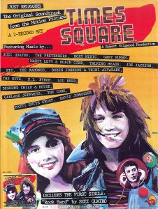 Trade magazine advertisement for the "TImes Square" soundtrack album. Text: JUST RELEASED The Original Soundtrack from the Motion Picture TIMES SQUARE A Robert Stigwood Production A 2-RECORD SET Featuring Music by... SUZI QUATRO, THE PRETENDERS, ROXY MUSIC, GARY NUMAN, MARCY LEVY & ROBIN GIBB, TALKING HEADS, JOE JACKSON, XTC, THE RAMONES, ROBIN JOHNSON & TRINI ALVARADO, THE RUTS, D.L. BYRON, LOU REED, DESMOND CHILD & ROUGE, GARLAND JEFFREYS, THE CURE, PATTI SMITH GROUP, DAVID JOHANSEN RS-4-4203 INCLUDES THE FIRST SINGLE: "Rock Hard" by Suzi Quatro DL-104 RSO Records, Inc. ® ©1980 RSO Records, Inc.