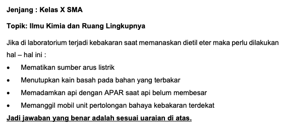 Jika di laboratorium terjadi kebakaran saat memanaskan dietil eter