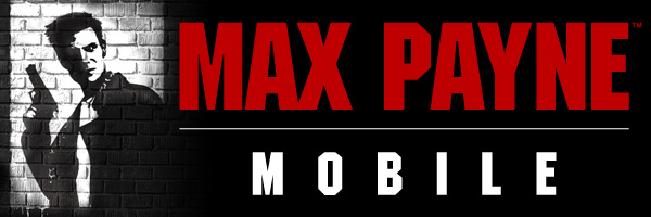 Max Payne Mobile dropping on Wednesday for iOS, Android version dropping  April 26