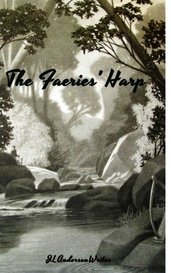 The Faeries' Harp by JLAndersonWrites