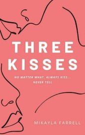 Three Kisses por Mikayla Farrell