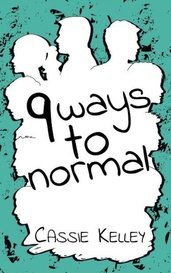 9 Ways to Normal by Cassie Kelley