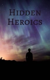 Hidden Heroics by ardstars