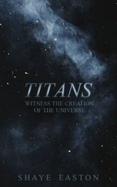 Titans by Shaye