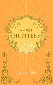 FEAR HUNTERS by Lydia Torres