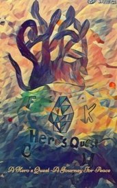 A Hero's Quest -A Journey For Peace by EZTiger