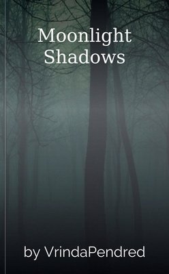 Moonlight Shadows por VrindaPendred