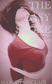 The Easy Score por Mariah Sinclair