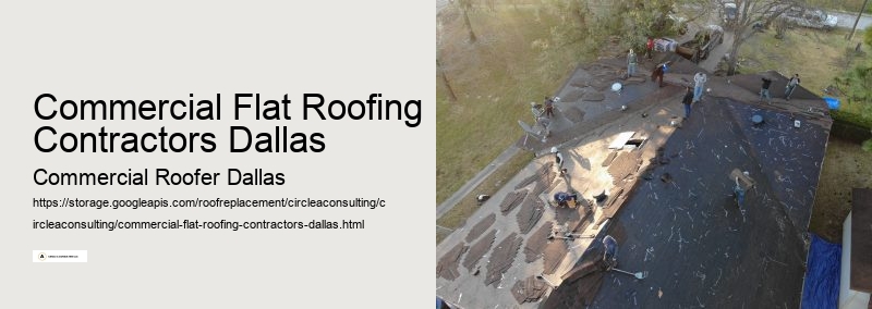 Commercial Flat Roofing Contractors Dallas