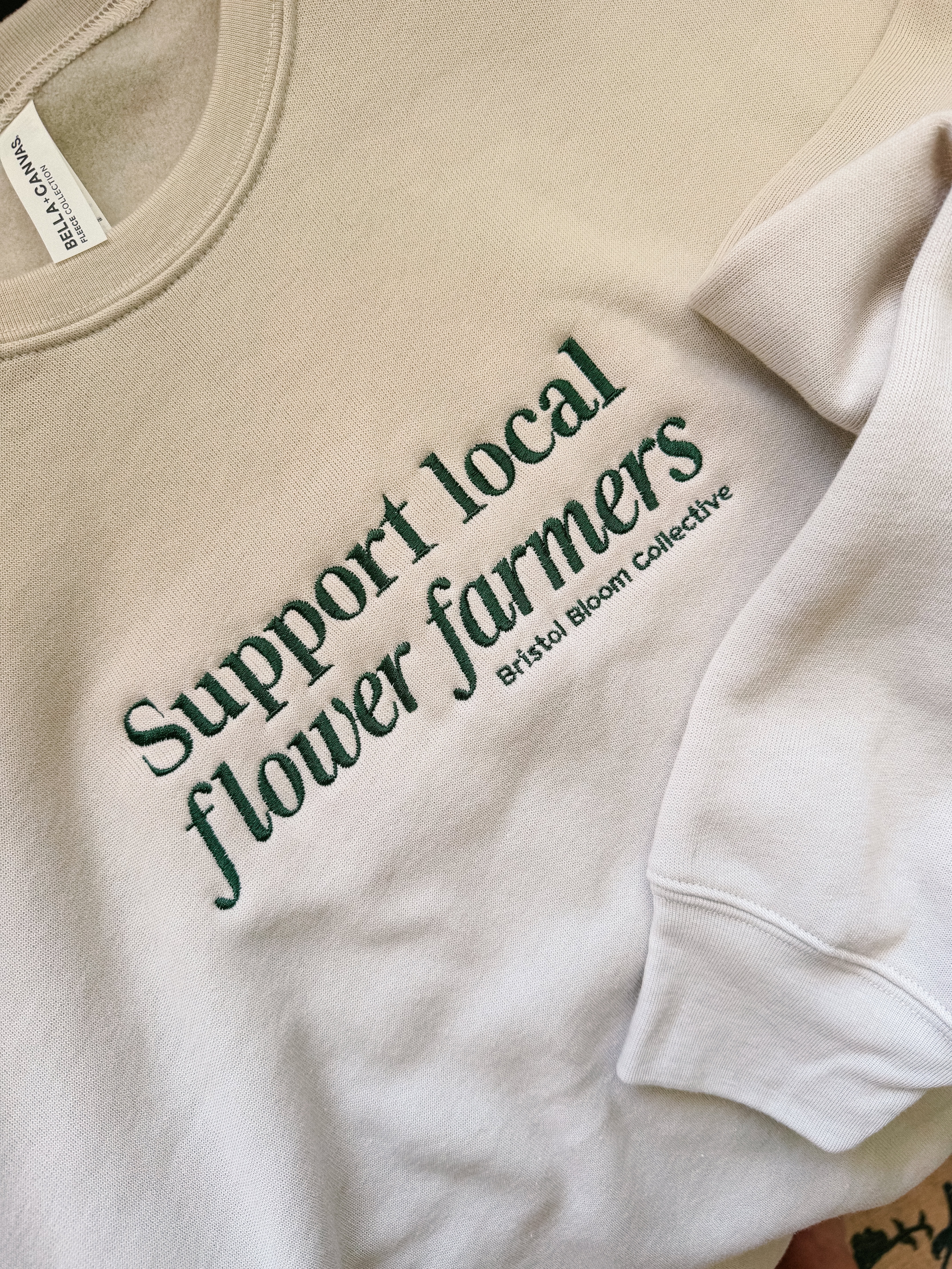 Support Local Flower Farmers Embroidered Sweatshirt (Cream & Green Text)