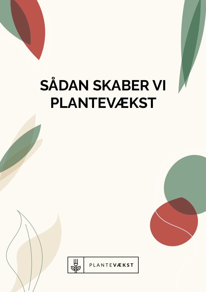 Saadan Skaber Vi PlanteVaekst