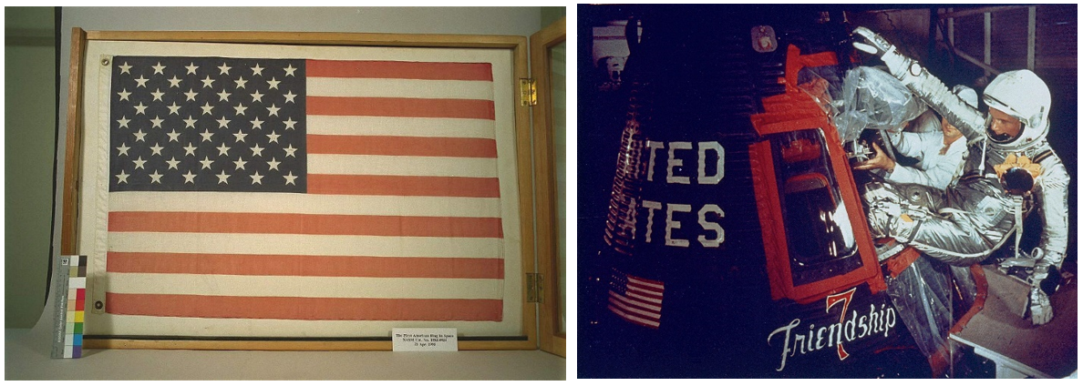 Left: The first American flag in space carried aboard Freedom-7 in 1961, on display at the Astronaut Hall of Fame. Image Credit: Smithsonian. Right: The first American flag painted on a spacecraft, John Glenn’s Friendship-7, in 1962