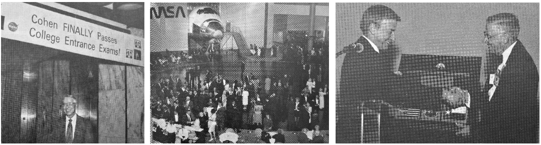 Left: On his last day as director of NASA’s Johnson Space Center, Cohen’s staff designed a farewell sign humorously recognizing his future career in academia. Middle: Some of the 700 guests at Cohen’s farewell gala held at Space Center Houston. Right: Acting JSC Director Paul J. Weitz, left, presents Cohen with a plaque at his farewell gala. Credits: NASA