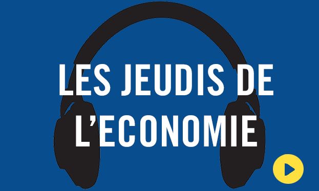 LES JEUDIS DE L'ECONOMIE : 16/02/23