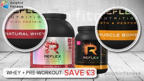 Reflex Natural Whey + Muscle Bomb