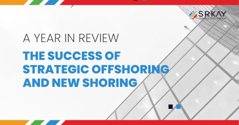 A Year in Review – The Success of Strategic Offshoring and New Shoring with GCCs