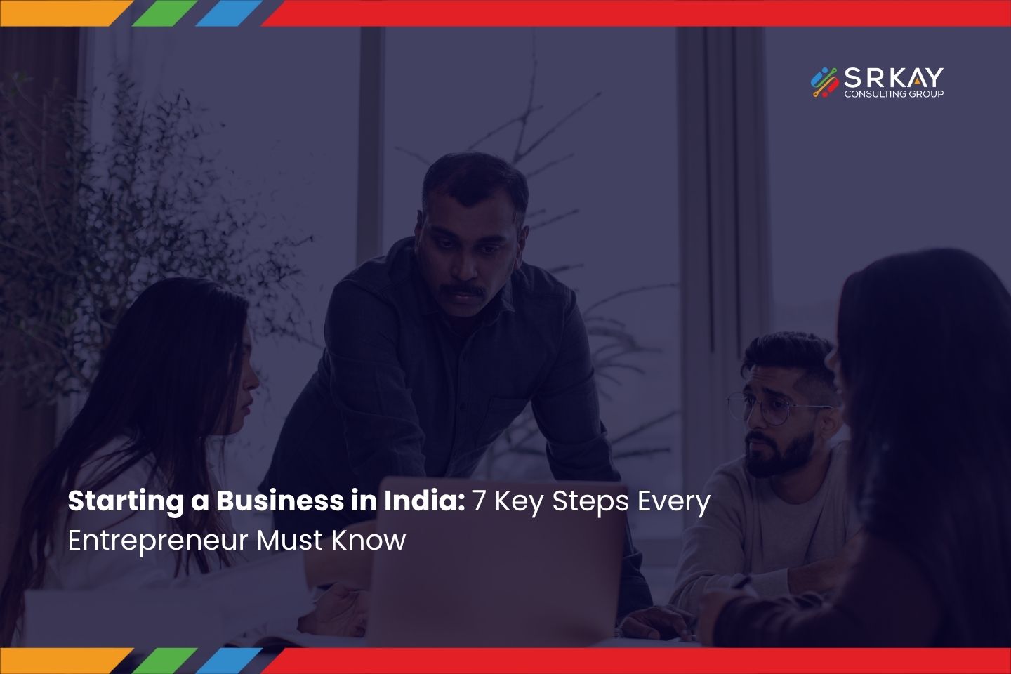 Offshoring to India: 7 Key Steps Every Entrepreneur Must Know