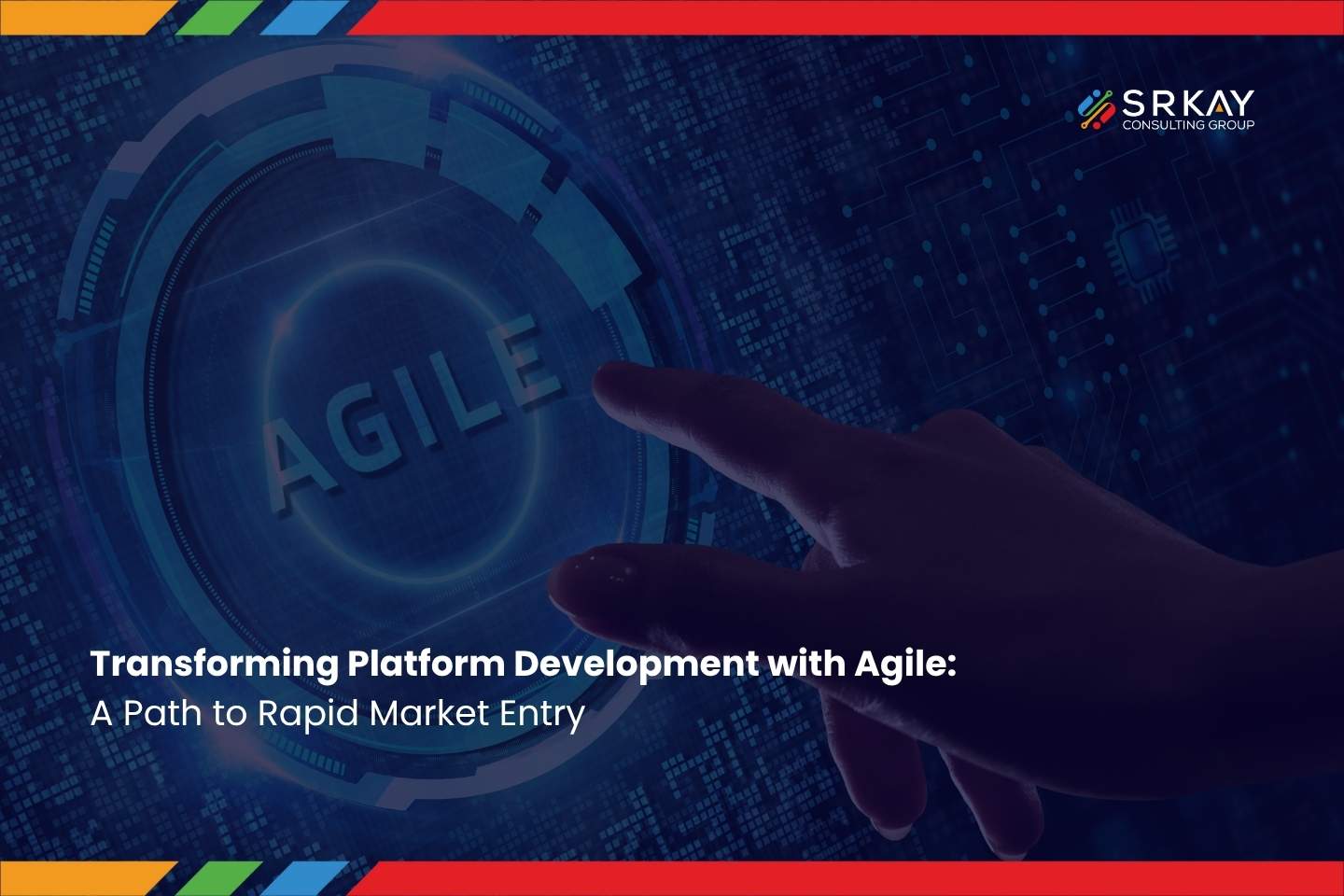 Transforming Platform Development with Agile: A Path to Rapid Market Entry