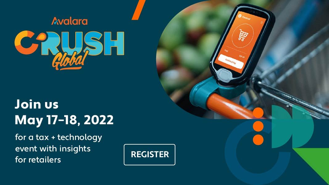 Avalara CRUSH Global: free global tax and tech event with insights for retailers 