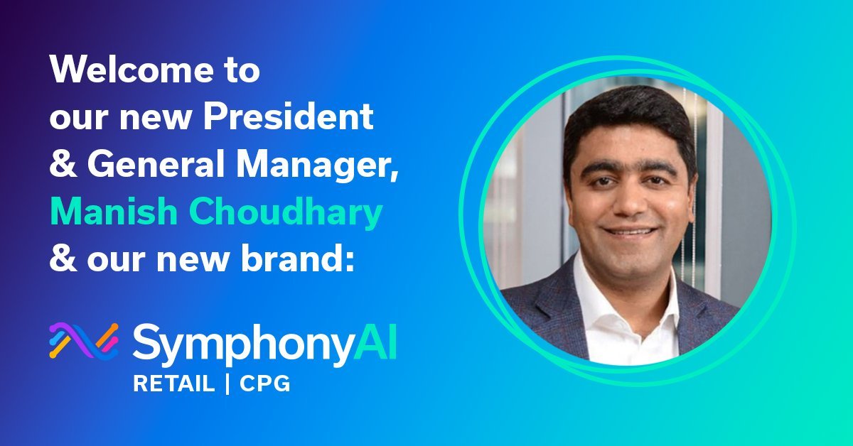 SymphonyAI Retail CPG names Manish Choudhary as new head honcho