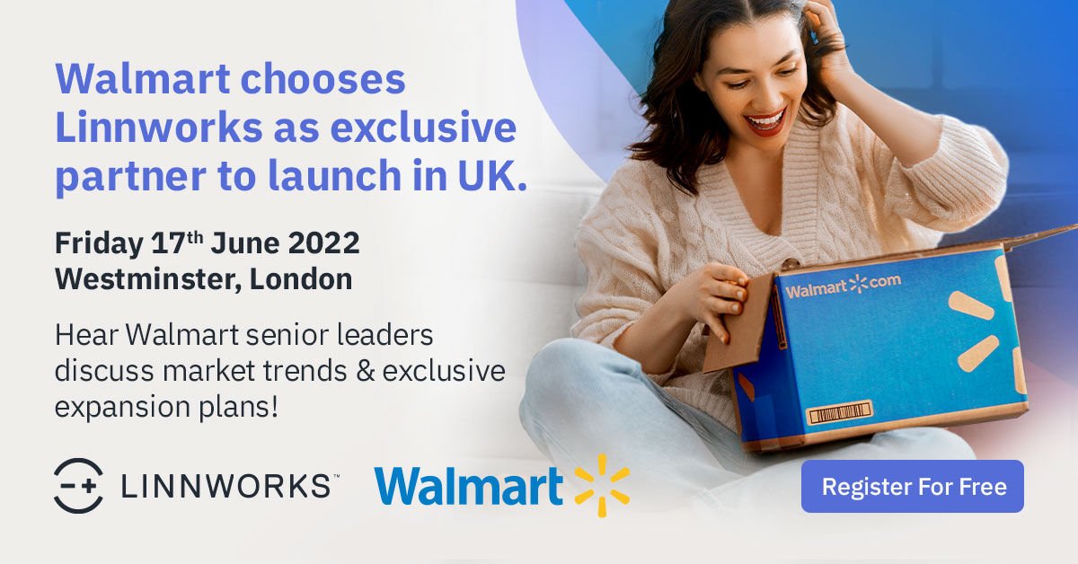 Linnworks and Payoneer support Walmart drive to recruit UK sellers to US marketplace