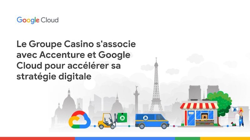 Casino Group pens tech deal with Accenture and Google Cloud
