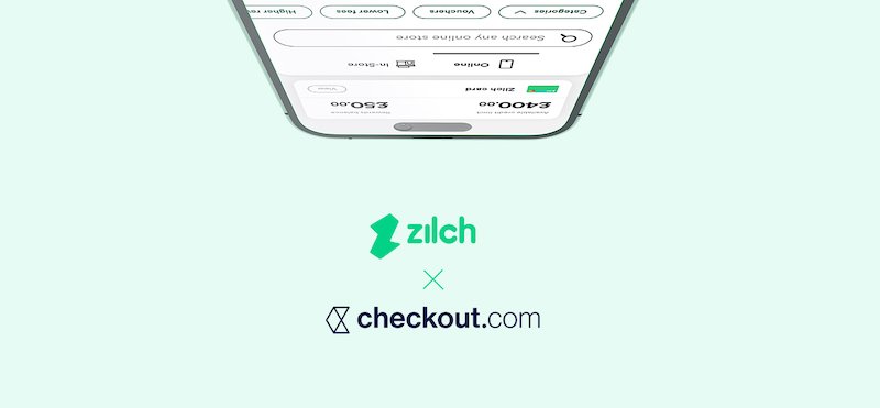 FinTech firm Zilch selects digital payments solution provider Checkout.com for global acquiring partnership
