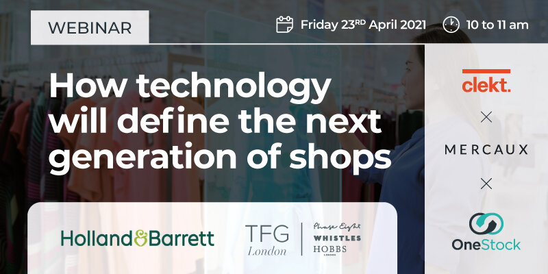 Webinar: How retail tech is driving the future in-store experience