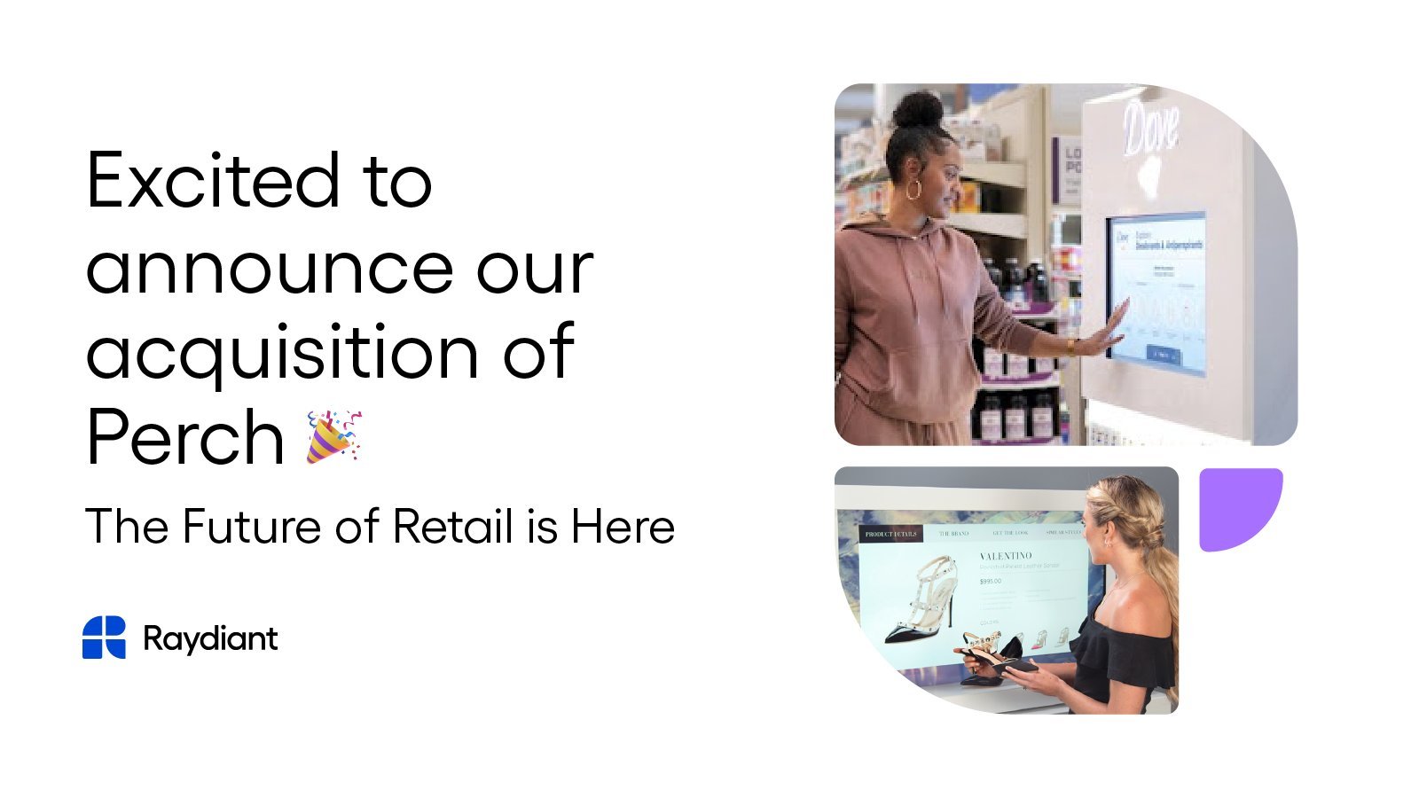 Raydiant buys Perch to “unite best of physical and digital shopping”