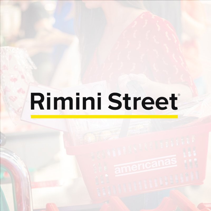 Americanas Group picks Rimini Street for initiative involving SAP landscape and new SAP Center of Excellence