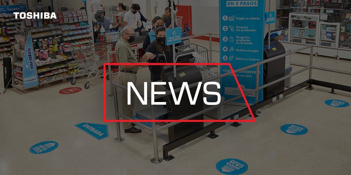 Corporación El Rosado opts for Toshiba Global Commerce Solutions self-checkout tech