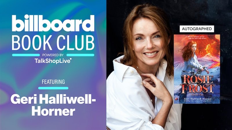 TalkShopLive powers Billboard Book Club, kicking off with bestselling author Geri Halliwell-Horner