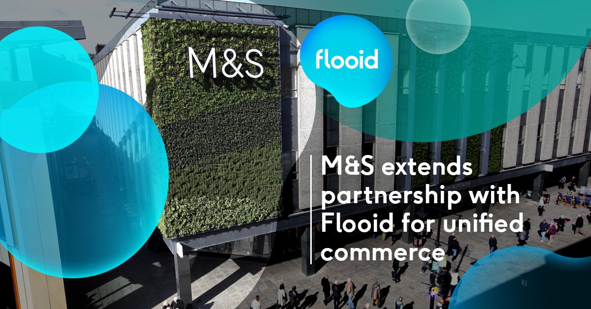 Marks and Spencer keeps the retail technology faith with Flooid