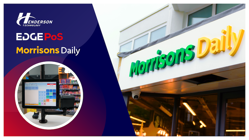 Morrisons Daily selects Henderson Technology as EPoS partner in five-year deal