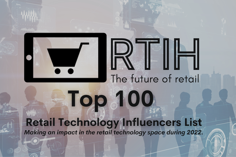 RTIH Top 100 Retail Technology Influencers List: our last call for nominations
