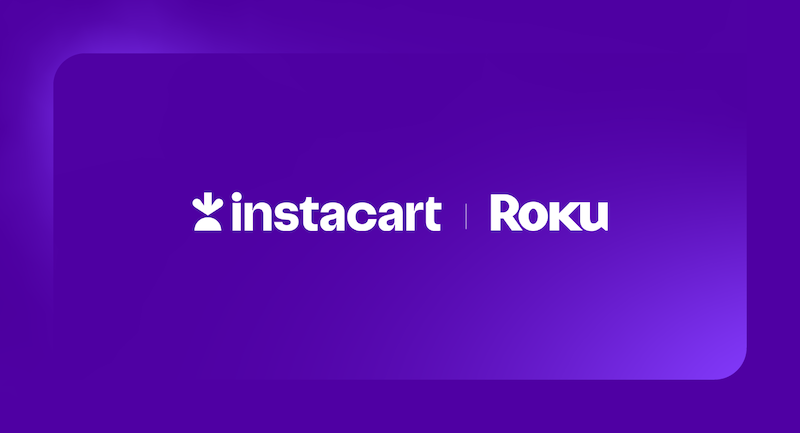 Instacart and Roku expand their advertising tie up with new shoppable formats and targeting capabilities