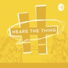 Artwork for Hears the Thing