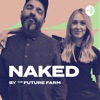 Artwork for NAKED by The Future Farm