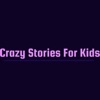 Artwork for Crazy Stories For kids