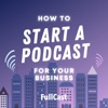 Artwork for How to Start a Podcast for your Business