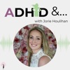 Artwork for ADHD &...with Jorie Houlihan